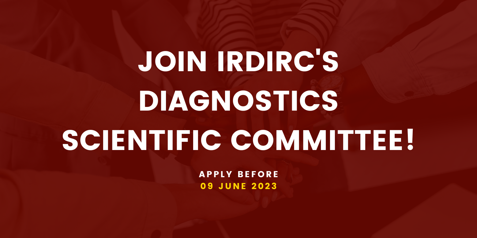 Join IRDiRC’s Diagnostics Scientific Committee!